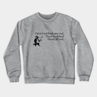 Chunt Rub Crewneck Sweatshirt